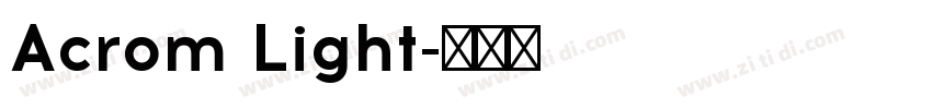 Acrom Light字体转换